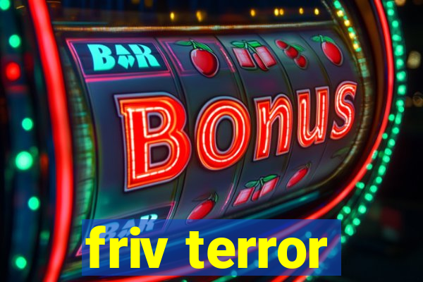 friv terror